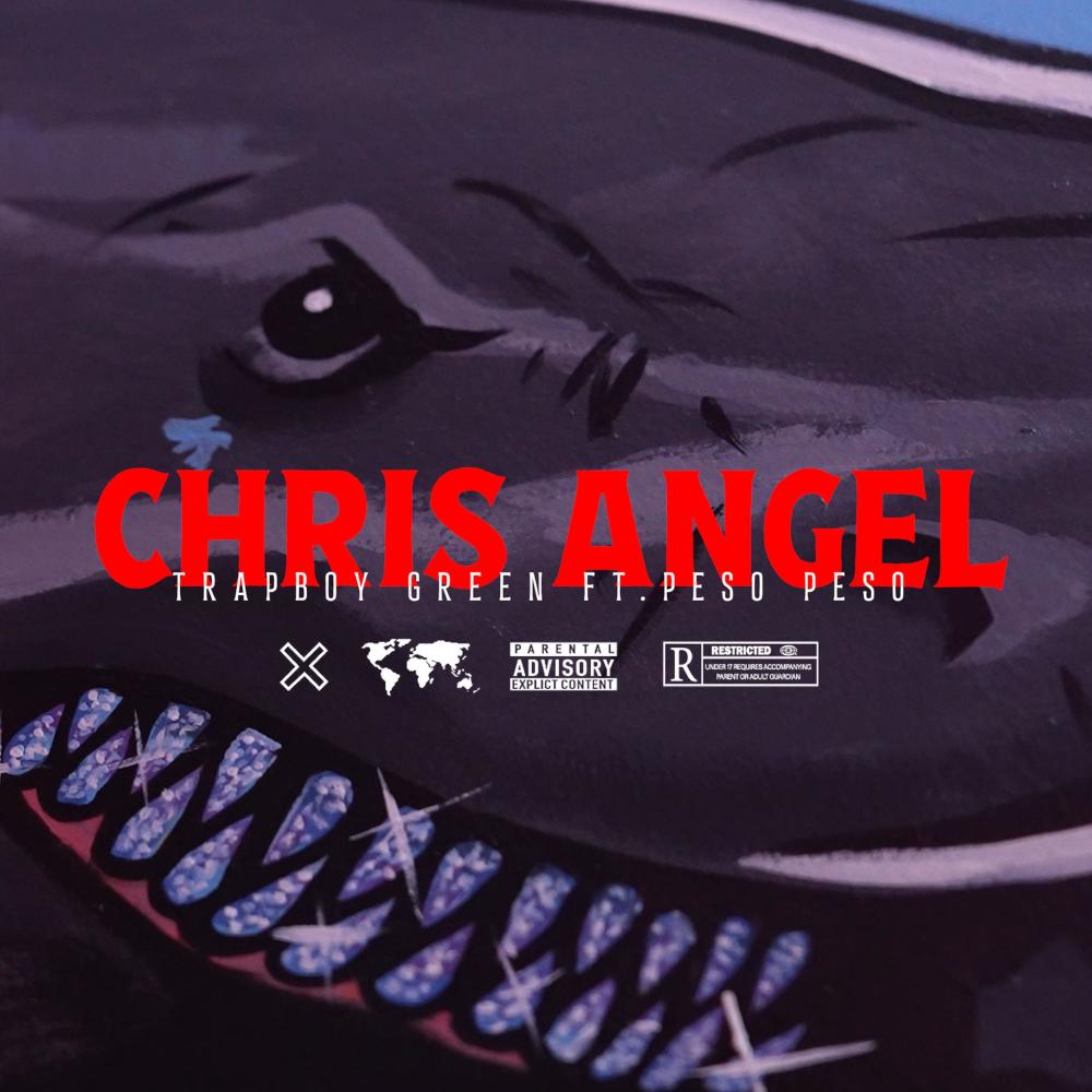 Chris Angel (feat. Peso Peso) (Explicit)
