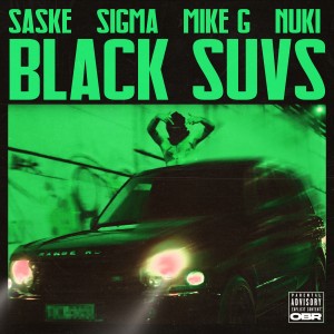 Saske的專輯BLACK SUVS (Explicit)