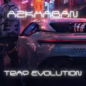 Album Trap  Evolution from Azkhaban