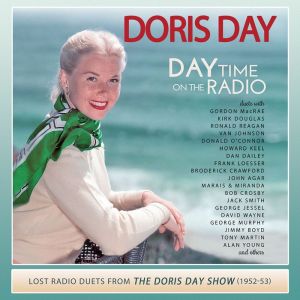 อัลบัม Day Time on the Radio: Lost Radio Duets from the Doris Day Show (1952-1953) ศิลปิน Doris Day