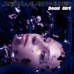 收聽Au/Ra的Dead Girl! (Shake My Head)歌詞歌曲
