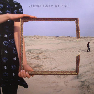 收聽Deepest Blue的Is It a Sin歌詞歌曲