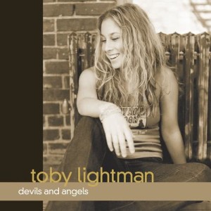 收聽Toby Lightman的Devils and Angels (Radio Edit 3:58) [Tom Coyne Vox up Single Version] [91803] [9/18/03]歌詞歌曲
