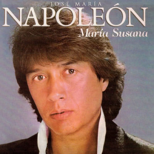 收聽José María Napoleón的Oh Susana歌詞歌曲