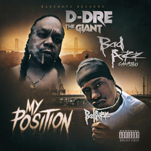 D-DreTheGiant的專輯My Position (feat. Bad Azz Gambino) (Explicit)