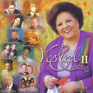 Vestal Goodman的专辑Vestal & Friends II