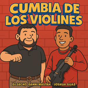 Listen to Cumbia De Los Violines song with lyrics from DJ Gecko