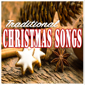Album Traditional Christmas Songs oleh All I Want for Christmas Is You