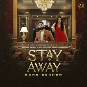 Album Stay Away from Karn Sekhon