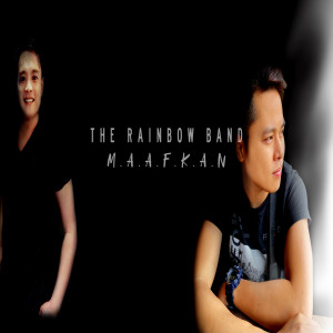 Maafkan dari The Rainbow Band