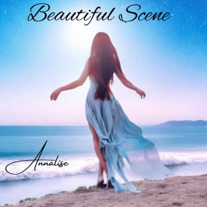 收聽Annalise的Beautiful Scene歌詞歌曲