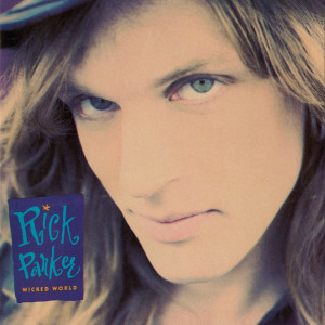 收聽Rick Parker的Wicked World歌詞歌曲