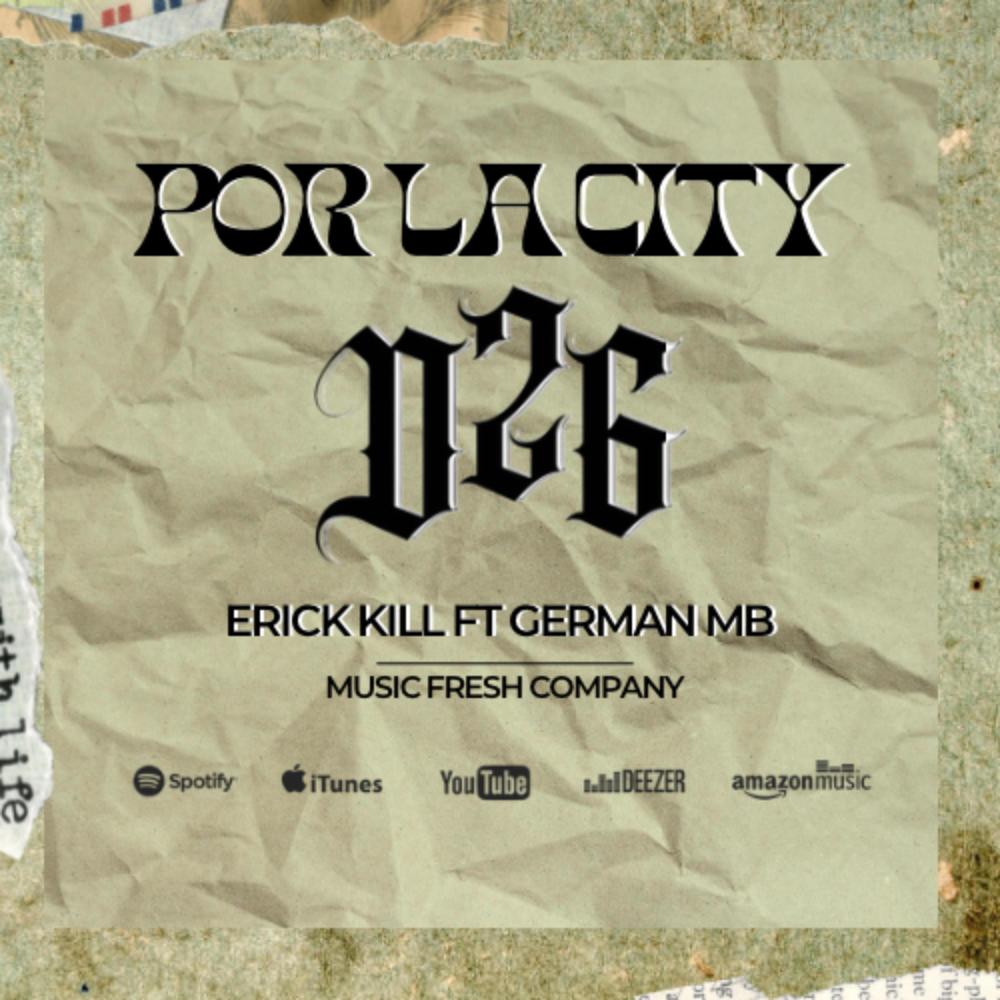 Por la city Erick kill (feat. German mb) (Explicit)