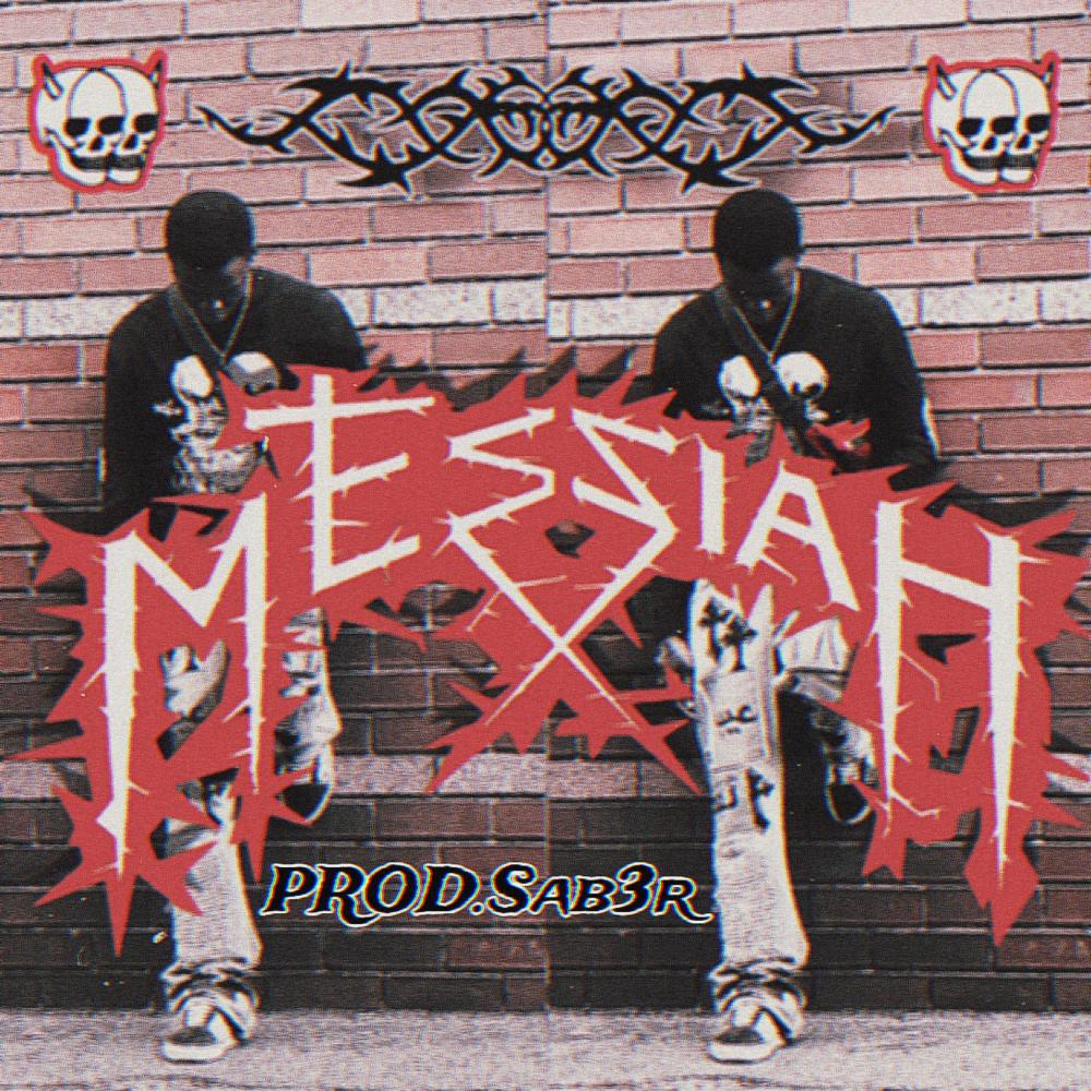 ☆MESSIAH☆ (feat. Sab3r) (Explicit)