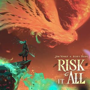 Jim Yosef的專輯Risk It All