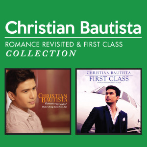 Album Romance Revisited & First Class Collection from Christian Bautista