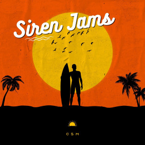 CSM的专辑Siren Jams (Explicit)