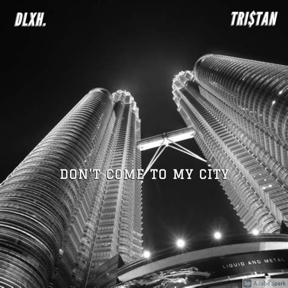 Don't Come to My City (Explicit)