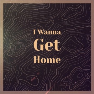 Dengarkan I Wanna Get Home lagu dari Hayden Thompson dengan lirik