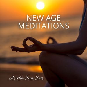 อัลบัม As the Sun Sets (New Age Meditations) ศิลปิน Silent Meditation Zone