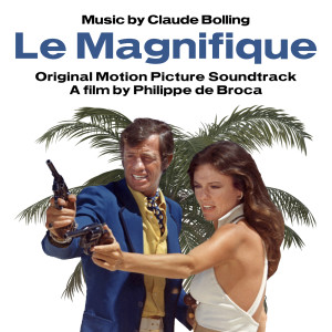 Claude Bolling的專輯Le Magnifique (Original Motion Picture Soundtrack)