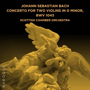 收聽Scottish Chamber Orchestra的Concerto for Two Violins in D Minor, BWV 1043: III. Allegro歌詞歌曲