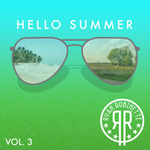Dengarkan lagu Hello Summer (Acoustic) nyanyian Ryan Robinette dengan lirik