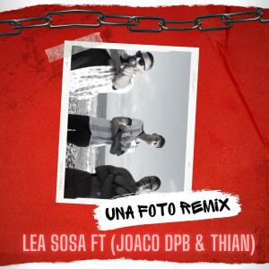 收聽Thian the producer的Una foto remix (feat. Joaquín Da Rosa & Leandro Sosa)歌詞歌曲