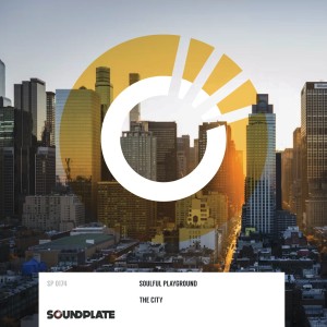 收聽Soulful Playground的The City歌詞歌曲