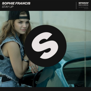 收聽Sophie Francis的Stay Up歌詞歌曲