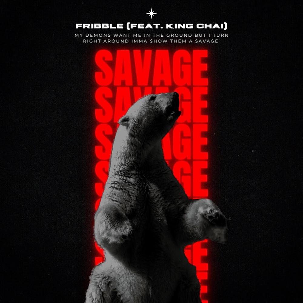 Savage (feat. King Chai)