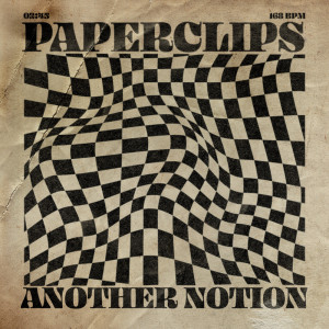 收聽Another Notion的Paperclips歌詞歌曲