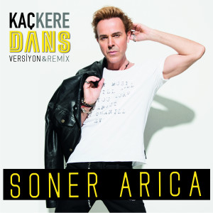 收聽Soner Arica的Kaç Kere (Dans Versiyon)歌詞歌曲