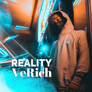 ดาวน์โหลดและฟังเพลง Reality พร้อมเนื้อเพลงจาก VeRich