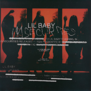 ดาวน์โหลดและฟังเพลง Insecurities พร้อมเนื้อเพลงจาก Lil Baby