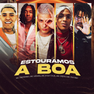 Album Estouramos a Boa (Explicit) from 
