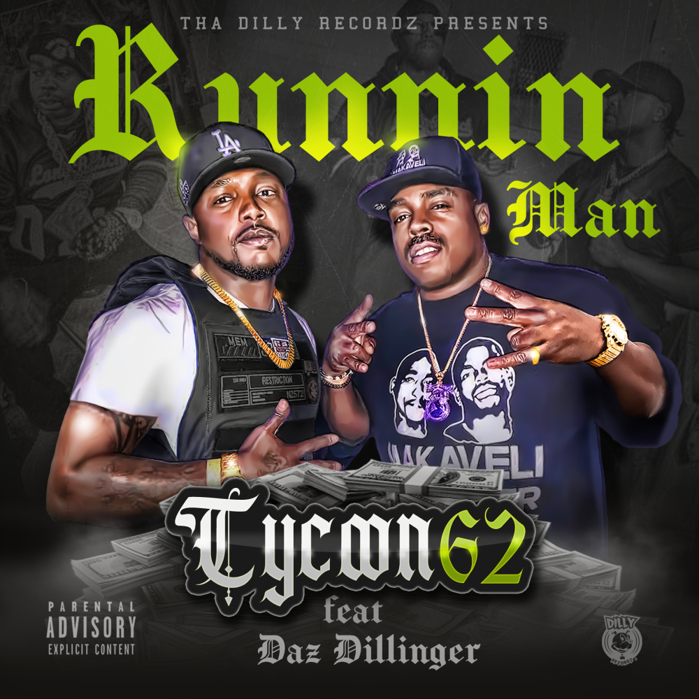 Runnin Man (feat. Daz Dillinger) (Explicit)