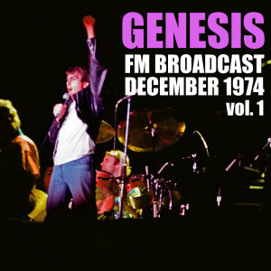 Genesis FM Broadcast December 1974 vol. 1 dari Genesis