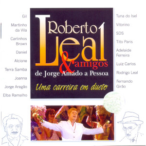 Dengarkan lagu Aleluia (Novo Mandamento) nyanyian Roberto Leal dengan lirik
