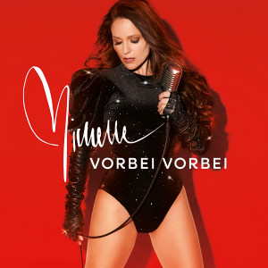 收聽Michelle的VORBEI VORBEI (Hollywood Version)歌詞歌曲