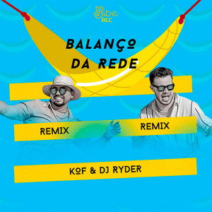 Listen to Balanço da Rede (Funk Remix) song with lyrics from Kof
