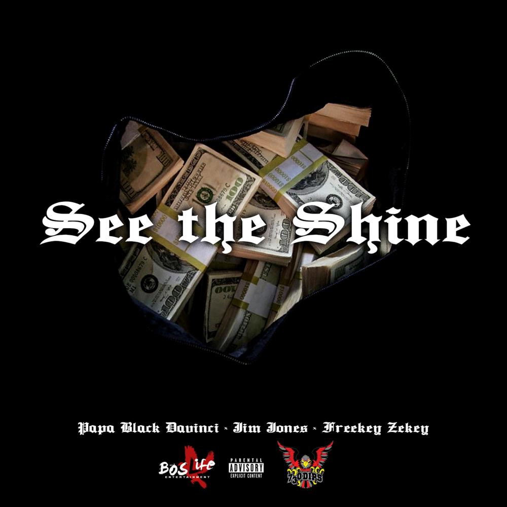 See the Shine (feat. Jim Jones & Freekey Zekey) (Explicit)