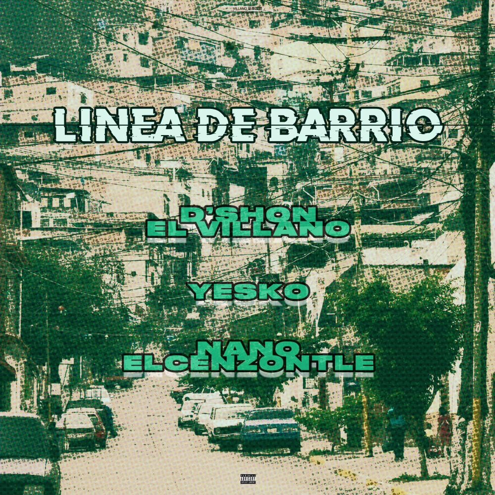 Linea De Barrio (Explicit)