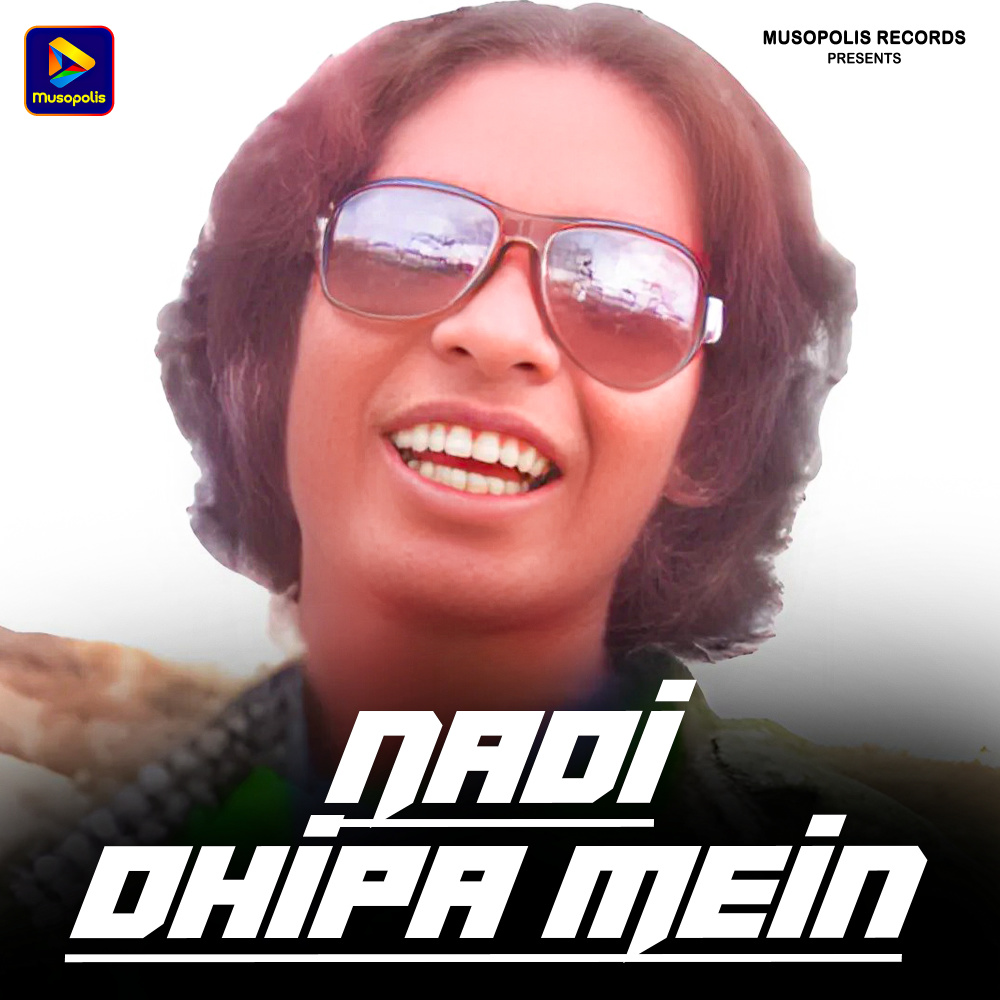 Nadi Dhipa Mein