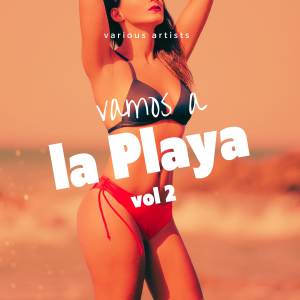 Album Vamos a la Playa, Vol. 2 (Explicit) oleh Various