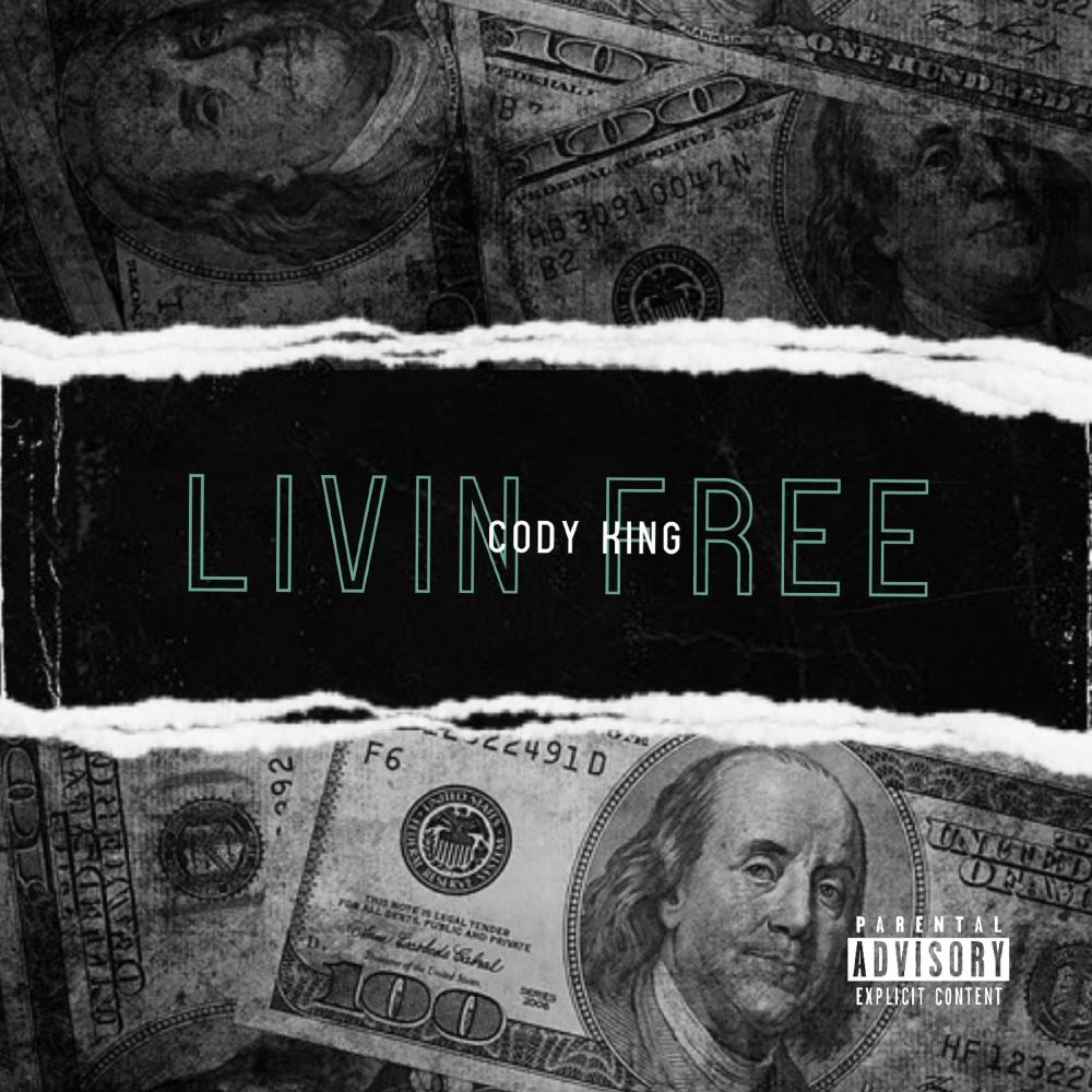Livin Free (Explicit)