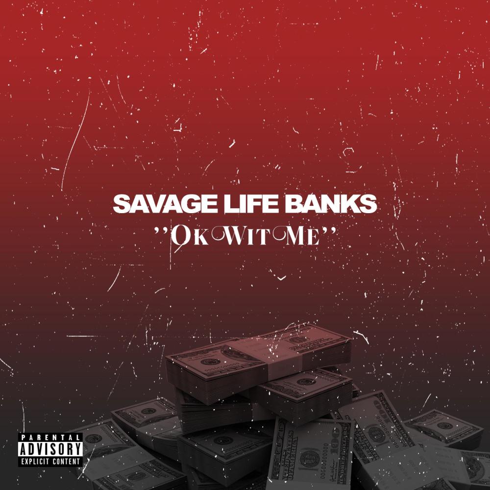 Ok Wit' Me (Explicit)