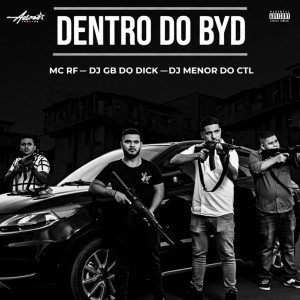 Mc Rf的專輯Dentro do byd (Explicit)