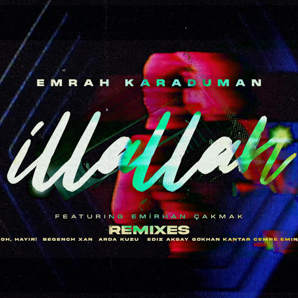 İllallah (Ediz Aksay Remix)