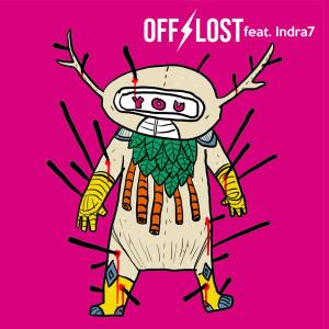 ดาวน์โหลดและฟังเพลง You (feat. Indra7) พร้อมเนื้อเพลงจาก OFF Lost